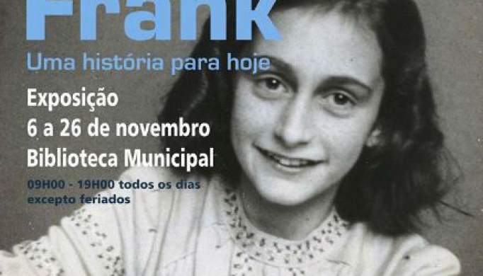 Exposição «Anne Frank: uma história para hoje» na Biblioteca Municipal