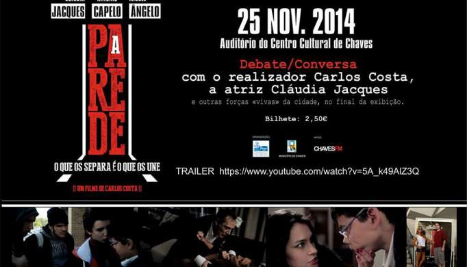 Centro Cultural de Chaves recebe filme «A Parede»