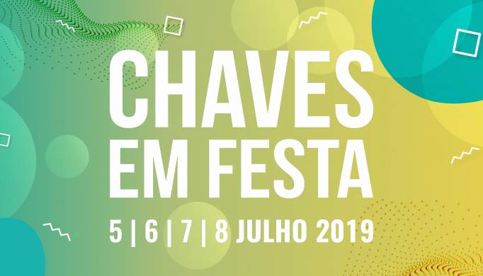 Chaves comemora Dia do Município com quatro dias de festa